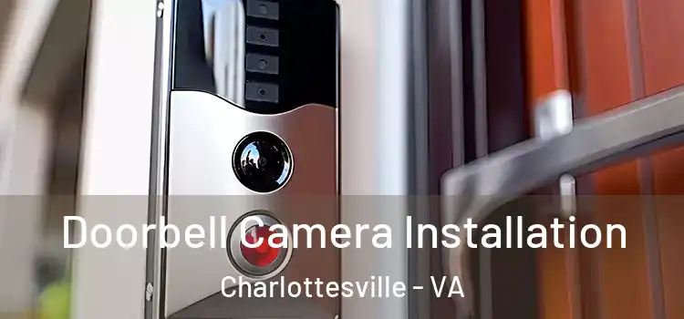  Doorbell Camera Installation Charlottesville - VA