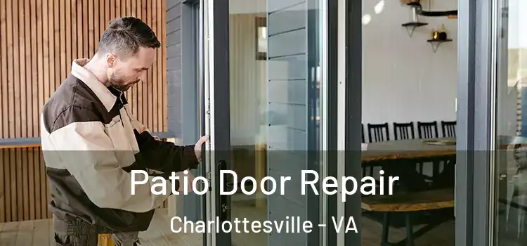  Patio Door Repair Charlottesville - VA