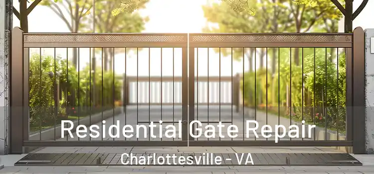 Residential Gate Repair Charlottesville - VA