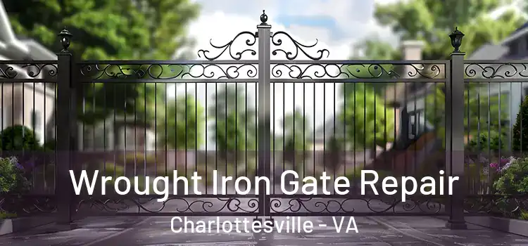 Wrought Iron Gate Repair Charlottesville - VA